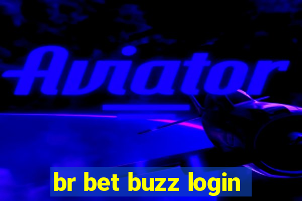 br bet buzz login